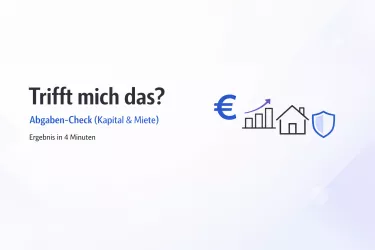 Abgaben-Check (Kapital & Miete)